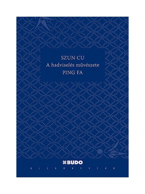 A hadviselés művészete - Sun Tzu - Sun Cu
