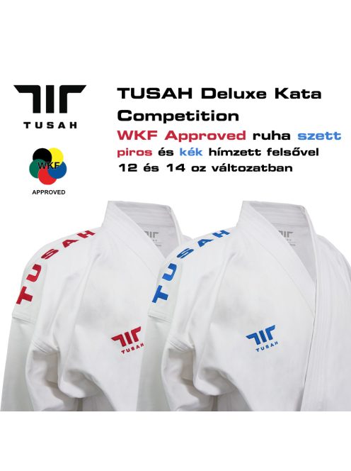 TUSAH Deluxe Kata tekmovalni karate komplet – 14oz – WKF Approved